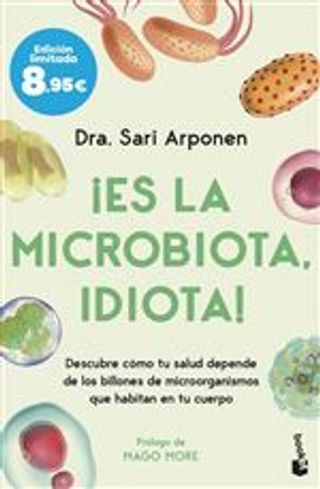 Es La Microbiota Idiota
