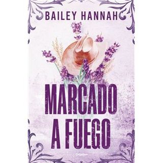 Marcado a fuego (El rancho Wells 1)