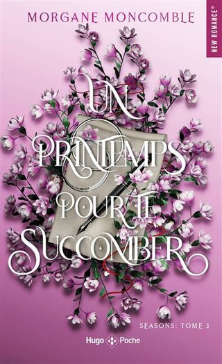 Saisons Un Printemps Pour Y Succomber Tome 3
