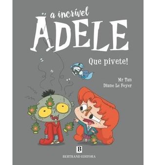 A incrivel adele que pivete