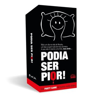 PODIA SER PIOR