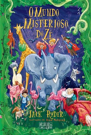 O Mundo Misterioso do Zé