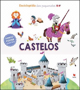 Enciclopédia dos Pequenotes - Castelos