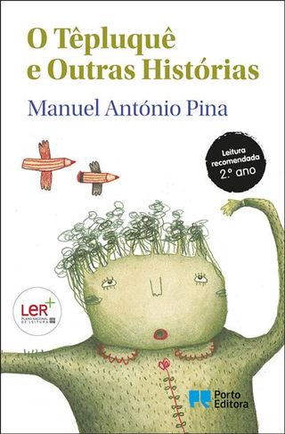 «O Têpluquê» e Outras Histórias