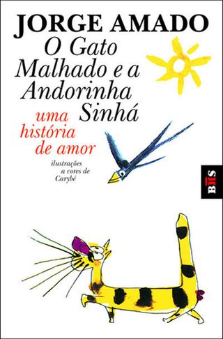 O Gato Malhado e a Andorinha Sinhá