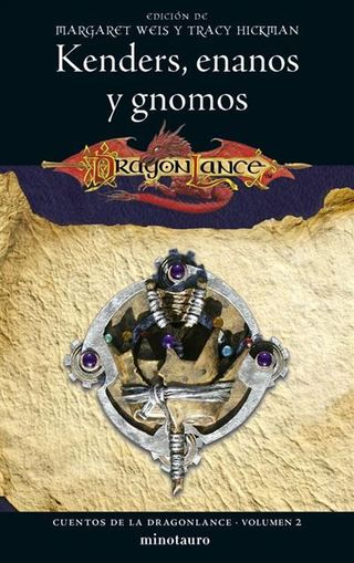 Cuentos de la Dragonlance nº 02/06 Kenders, enanos y gnomos