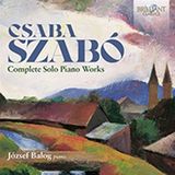 Szabó: Complete Solo Piano Works