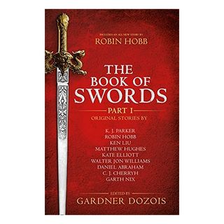 The Book Of Swords: Part 1 - Gardner Dozois