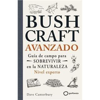 Bushcraft avanzado