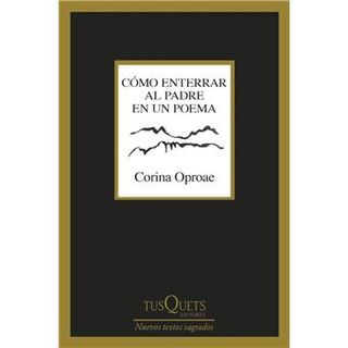 Como Enterrar Al Padre En Un Poema