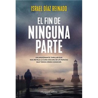El Fin De Ninguna Parte