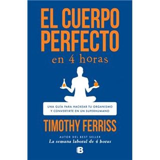 El cuerpo perfecto en 4 horas