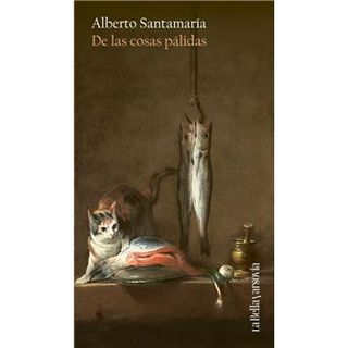 De Las Cosas Palidas