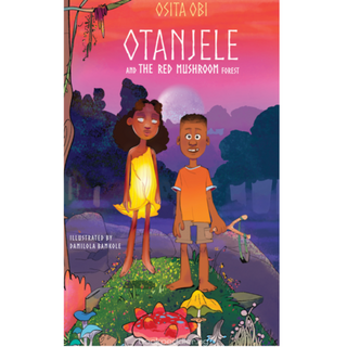 Otanjele and the Red Mushroom Forest