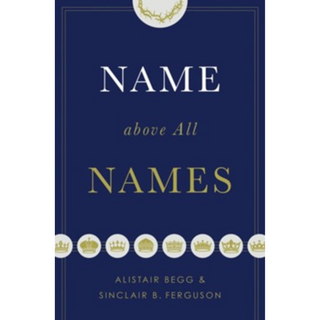 Name Above All Names