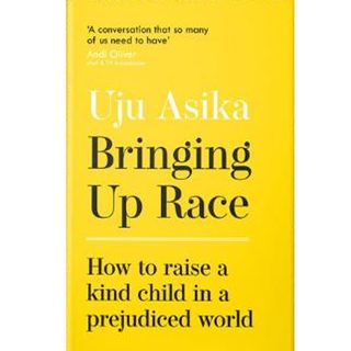 Bringing Up Race