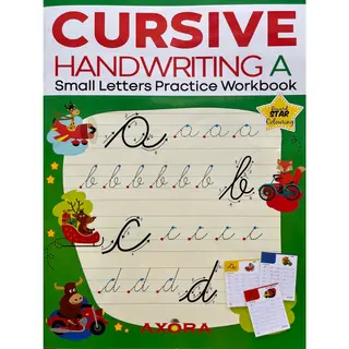 Cursive Handwriting A: Small Letters Practice Workbook (AXORA)