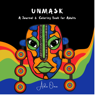 Unmask: A Journal & Coloring Book for Adults