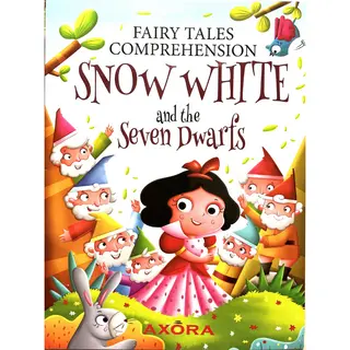 Snow White and the Seven Dwarfs (Fairy Tales Comprehension) (AXORA)
