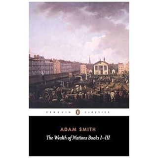 The Wealth of Nations Books I-III PB