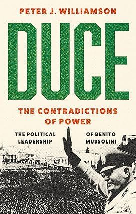 Duce: The Contradictions Of Power Hb