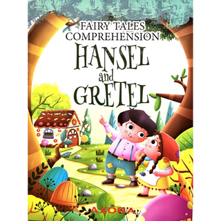 Hansel and Gretel (Fairy Tales Comprehension) (AXORA)