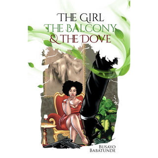 The Girl, The Balcony and The Dove