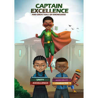 Captain Excellence And The Hall of Knowledge