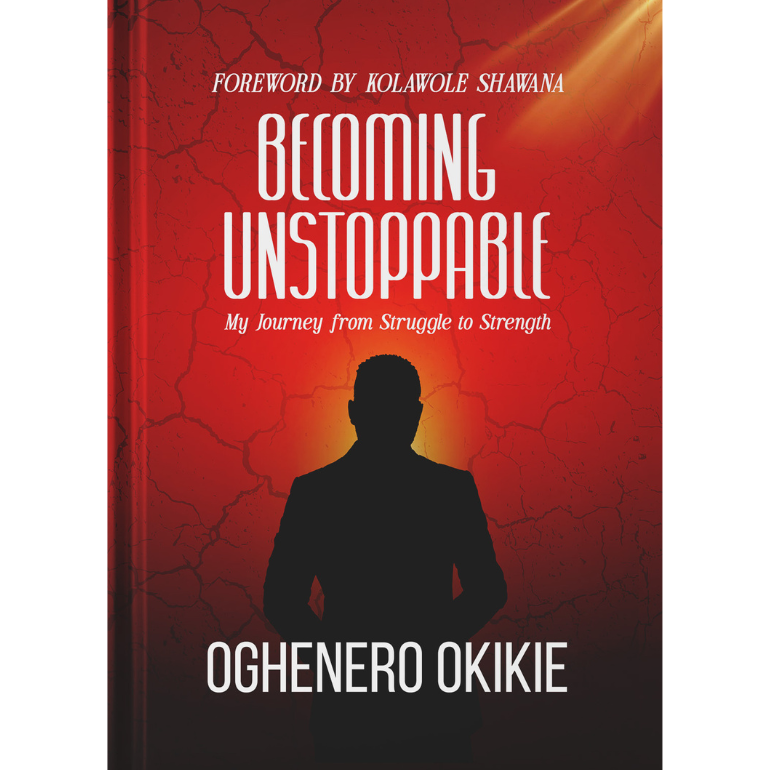 Becoming Unstoppable: My Journey From Struggle To Strength