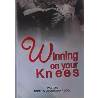 Winning on Your Knees