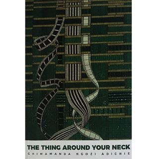The Thing Around Your Neck