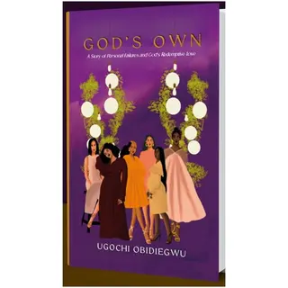 God's Own: A Story of Personal Failures and God's Redemptive Love