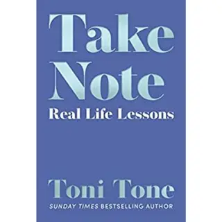 Take Note: Real Life Lessons