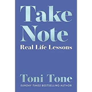 Take Note: Real Life Lessons