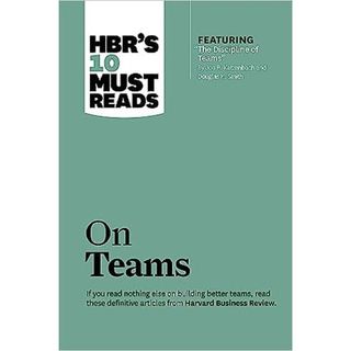 HBR's 10 Must Reads on Teams