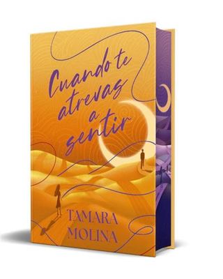 Cuando te atrevas a sentir (edición especial limitada)