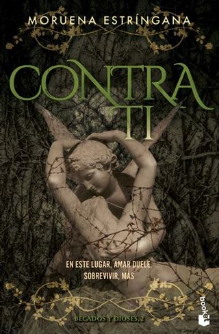 Contra ti (Becados y Dioses, 2)