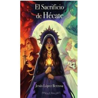 El Sacrificio De Hécate