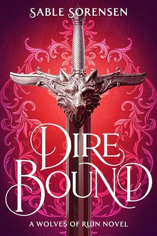 Dire Bound - paperback - Sable Sorensen