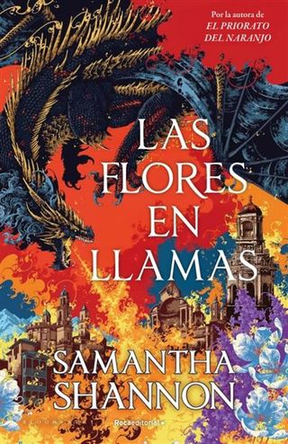 Las Flores En Llamas-Precuela El Priorato Del Naranjo