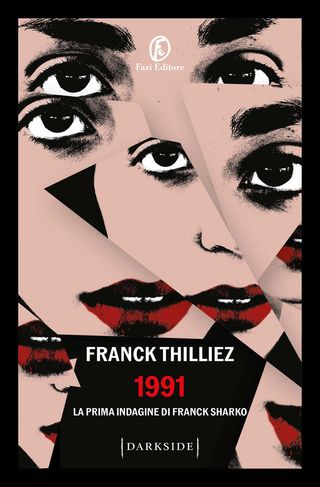 1991. La prima indagine di Franck Sharko, di Franck Thilliez, 9791259677136