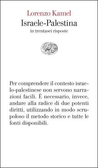 Israele-Palestina in trentasei risposte, Kamel Lorenzo, 9788806267179