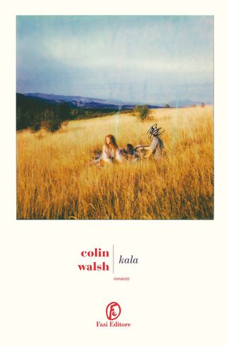 Kala, di Colin Walsh, 9791259675668