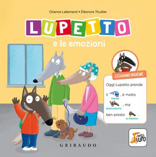 Lupetto e le emozioni. Amico Lupo, di Éléonore Thuillier, 9788858054437