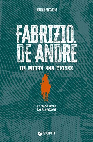 Fabrizio De André. Il libro del mondo, di Walter Pistarini, 9791223279281