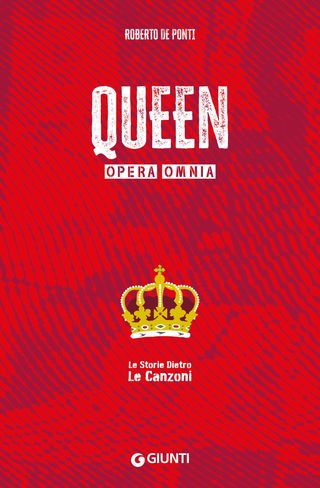 Queen. Opera omnia, di Roberto De Ponti, 9791223205143