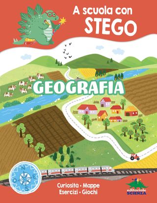 A scuola con Stego: Geografia, di Silvia D'Achille, 9788893933452