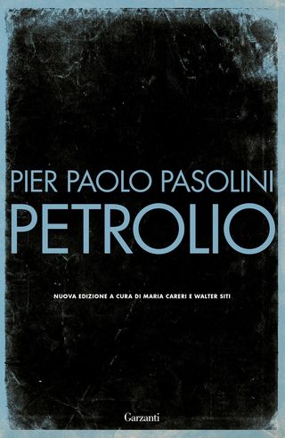 Petrolio, di  Pier Paolo Pasolini, 9788811017806