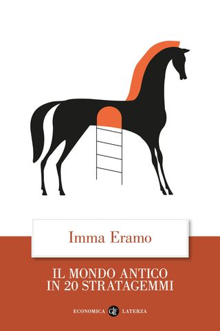 Il mondo antico in 20 stratagemmi, Eramo Immacolata, 9788858157305