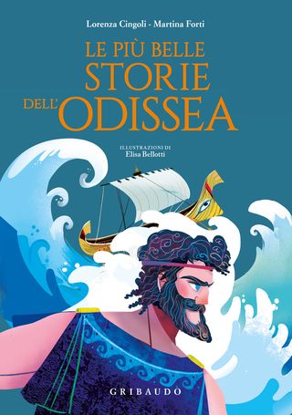 Le più belle storie dell'Odissea, Cingoli Lorenza, Forti Martina, Forti Martina, 9788858054109